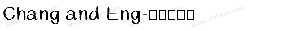 Chang and Eng字体转换